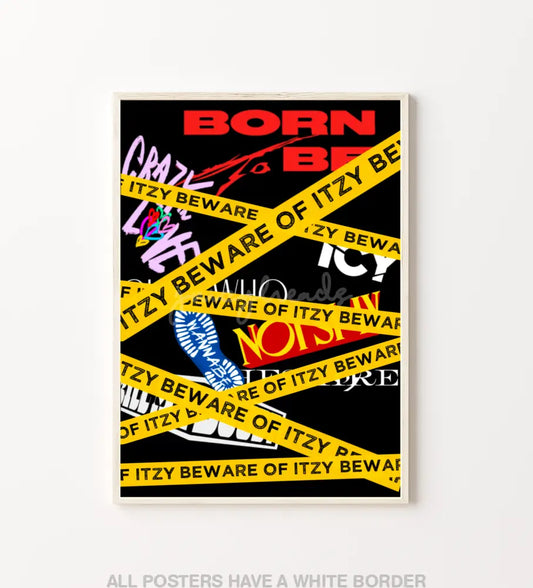 Beware Of Itzy Poster Posters Prints & Visual Artwork