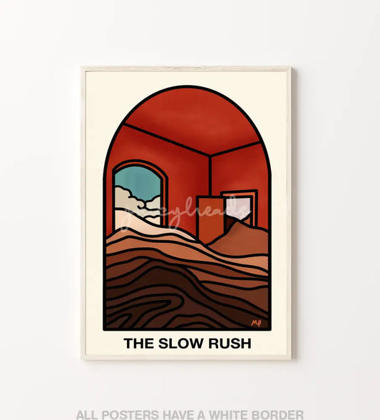 Slow Rush Poster Posters Prints & Visual Artwork