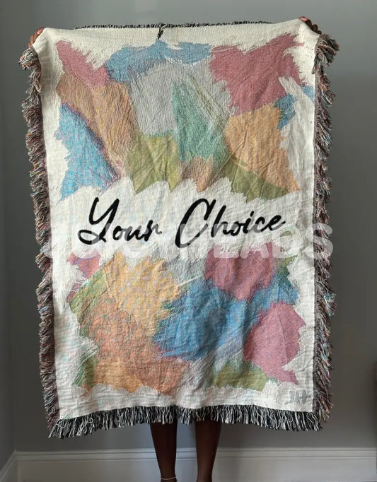 Your Choice Woven Blanket *Pre-Order* Blankets